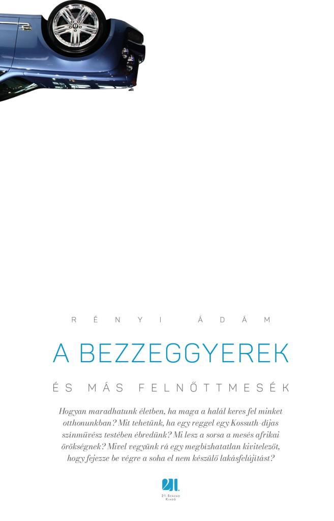 A ​bezzeggyerek és más felnőttmesék