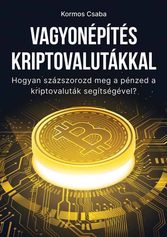 Vagyonépítés kriptovalutákkal