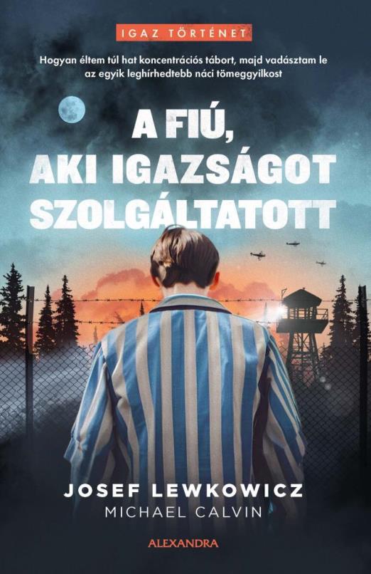 A fiú, aki igazságot szolgáltatott