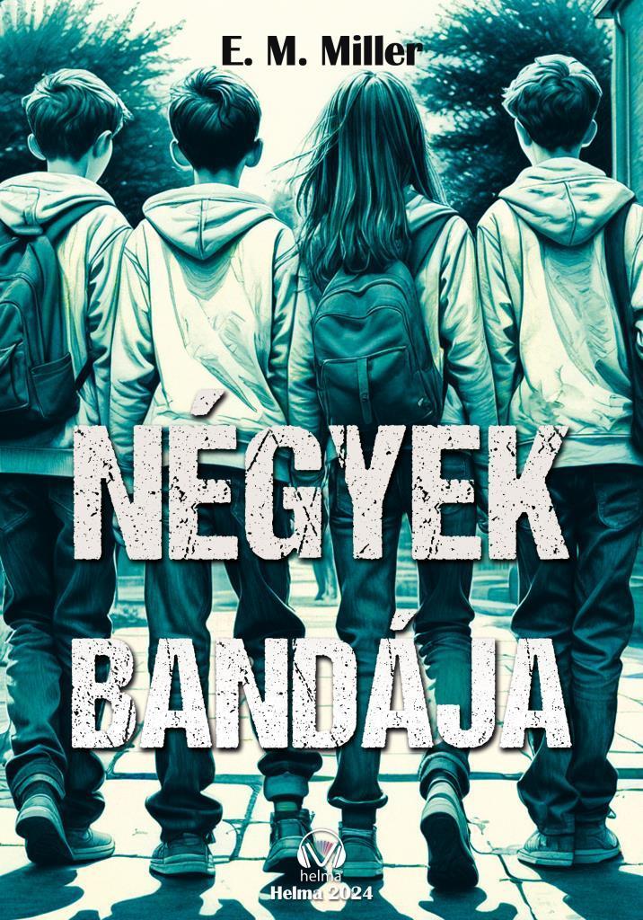 A Négyek bandája