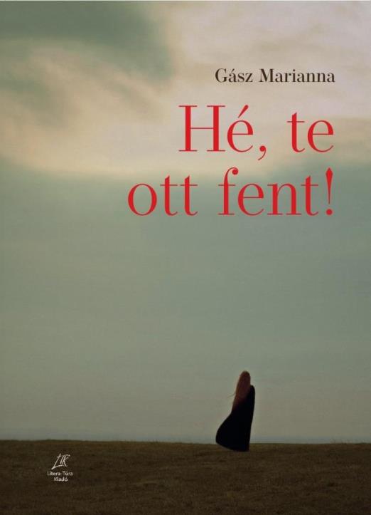 Hé, te ott fent!