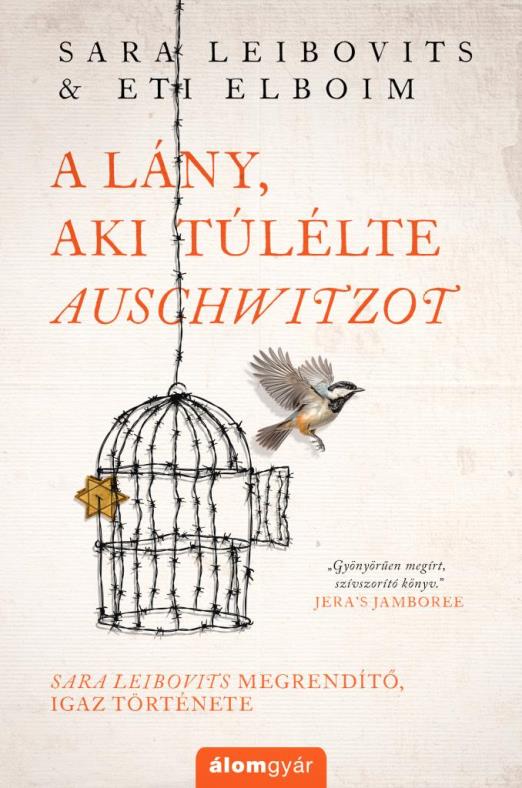A ​lány, aki túlélte Auschwitzot