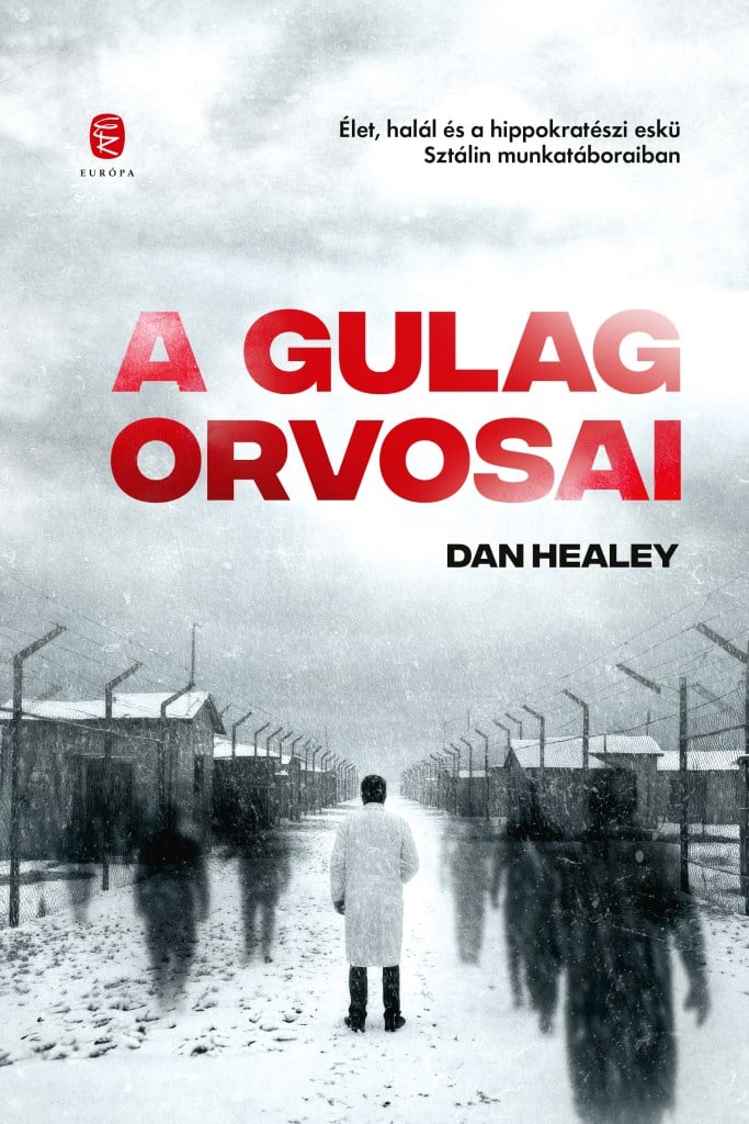 A Gulag orvosai
