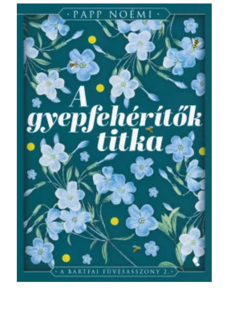 A gyepfehérítők titka