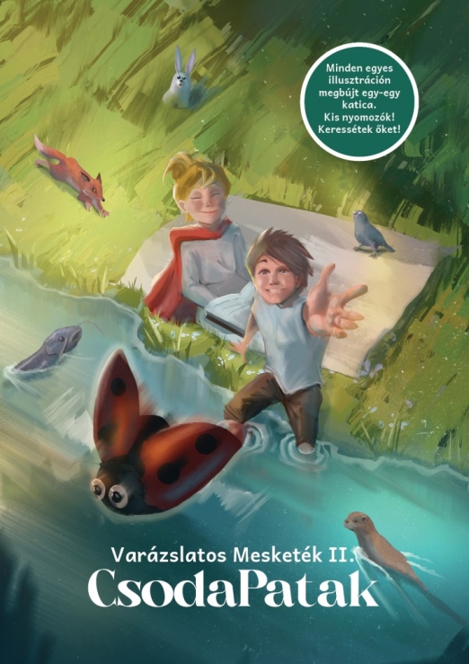 Varázslatos Mesketék II. - CsodaPatak